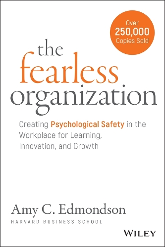 The Fearless Organization