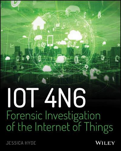 IoT 4n6: Forensic Investigation of the Internet of Things