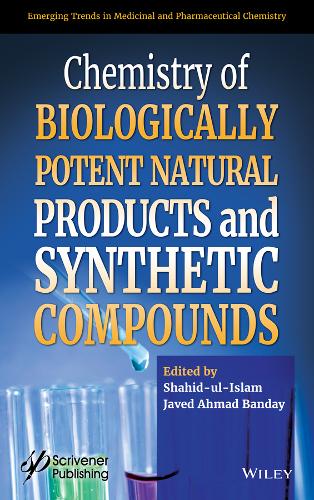 Chemistry of Biologically Potent Natural Products and Synthetic Compounds