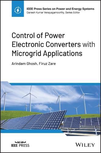 Control of Power Electronic Converters with Microgrid Applications
