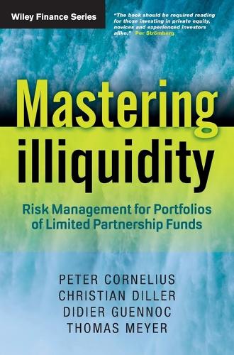 Mastering Illiquidity