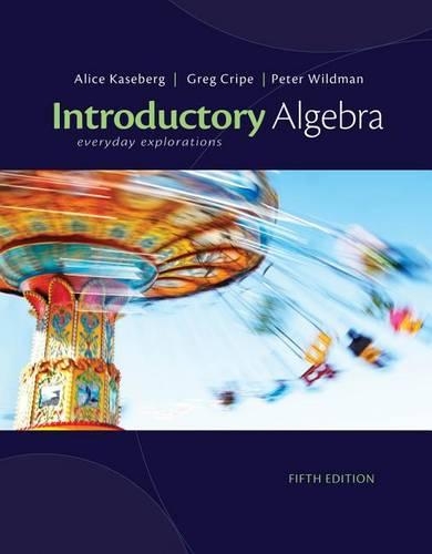 Cengage Advantage Books: Introductory Algebra : Everyday Explorations