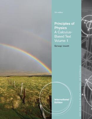 Principles of Physics, Volume 1