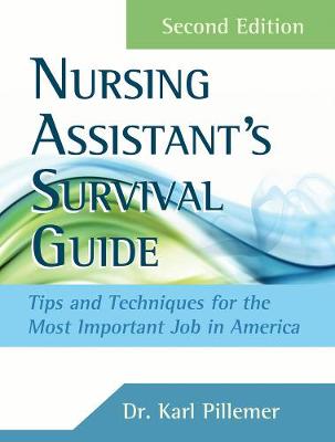 Nursing Assistant's Survival Guide