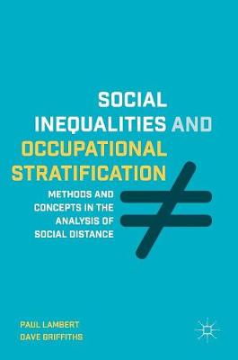 Social Inequalities and Occupational Stratification