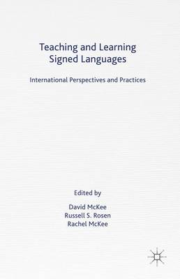 Teaching and Learning Signed Languages