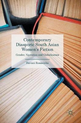 Contemporary Diasporic South Asian Women's Fiction