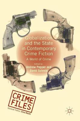 Globalization and the State in Contemporary Crime Fiction