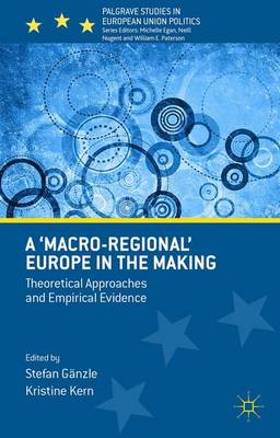 A 'Macro-regional' Europe in the Making