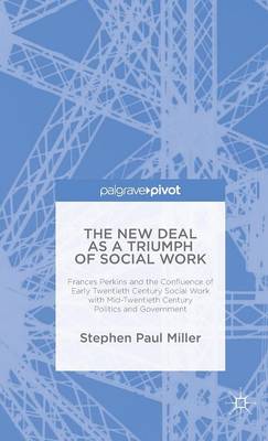 The New Deal as a Triumph of Social Work