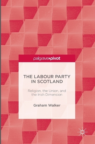 The Labour Party in Scotland