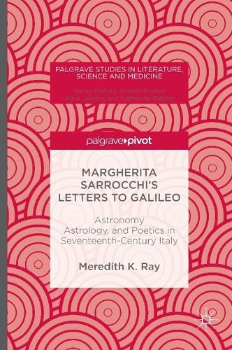 Margherita Sarrocchi's Letters to Galileo