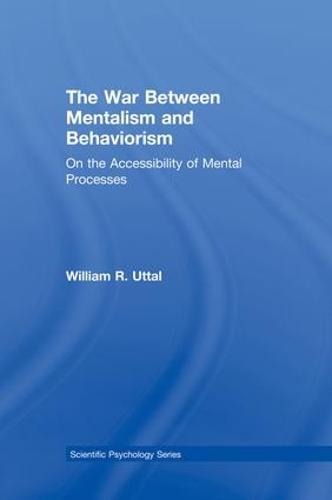 The War Between Mentalism and Behaviorism