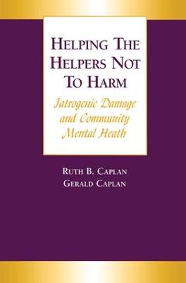 Helping the Helpers Not to Harm
