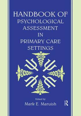 Handbook of Psychological Assessment in Primary Care Settings