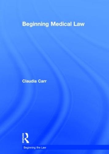 Beginning Medical Law