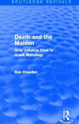 Death and the Maiden (Routledge Revivals)