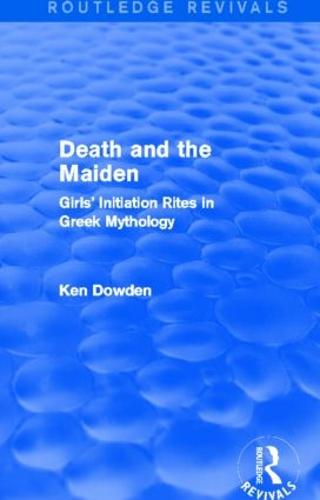 Death and the Maiden (Routledge Revivals)