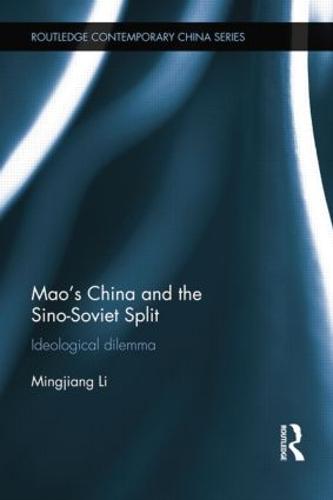 Mao’s China and the Sino-Soviet Split