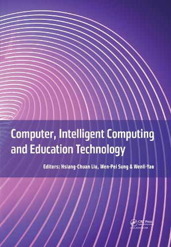 Computer, Intelligent Computing and Education Technology