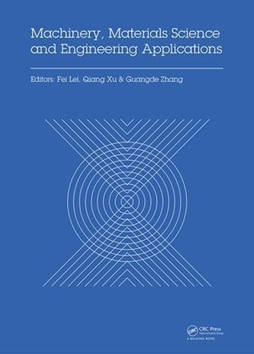 Machinery, Materials Science and Engineering Applications