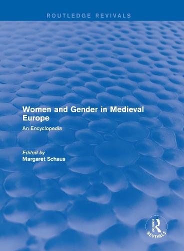 Routledge Revivals: Women And Gender In Medieval Europe (2006) By ...