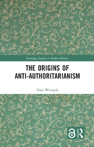 The Origins of Anti-Authoritarianism