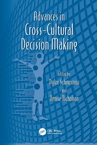 Advances in Cross-Cultural Decision Making