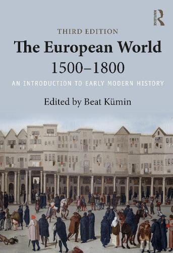 The European World 1500–1800