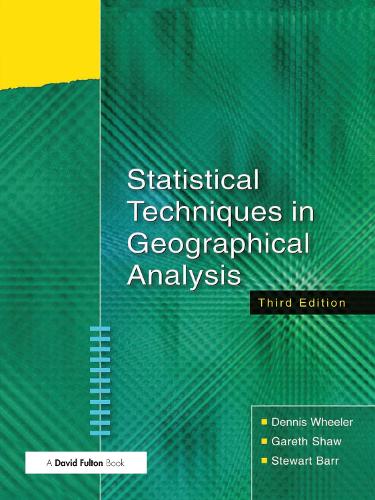 Statistical Techniques in Geographical Analysis
