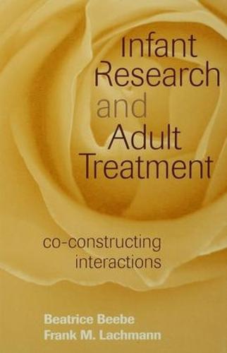 Infant Research and Adult Treatment