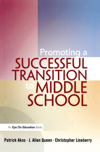 Promoting a Successful Transition to Middle School