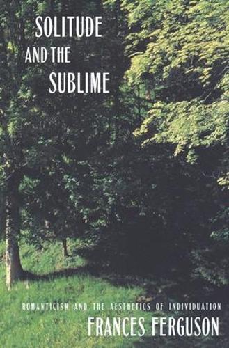 Solitude and the Sublime