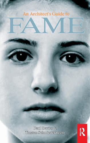 An Architect's Guide to Fame