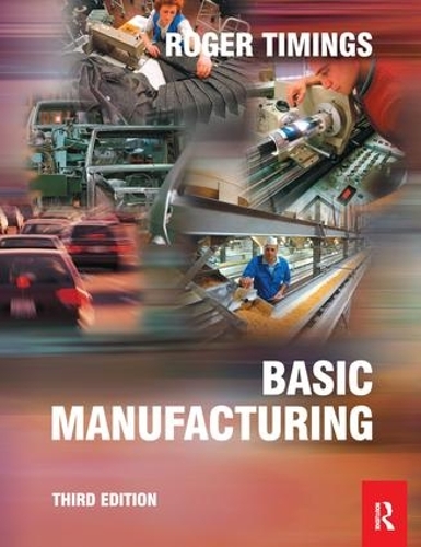 Basic Manufacturing, 3rd ed