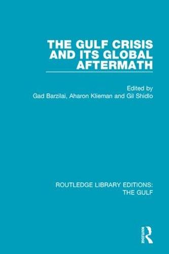 The Gulf Crisis and its Global Aftermath