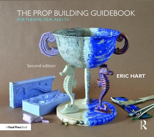 The Prop Building Guidebook