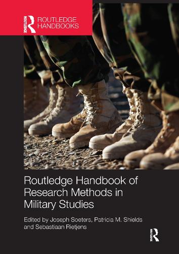 Routledge Handbook of Research Methods in Military Studies