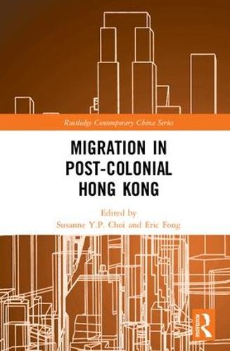 Migration in Post-Colonial Hong Kong