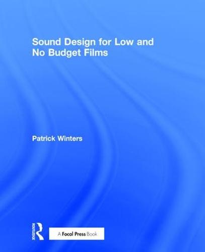 Sound Design for Low & No Budget Films