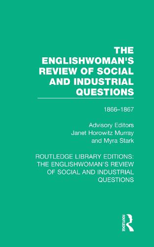 The Englishwoman's Review of Social and Industrial Questions