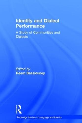 Identity and Dialect Performance
