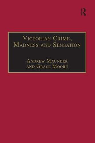Victorian Crime, Madness and Sensation