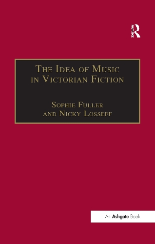 The Idea of Music in Victorian Fiction