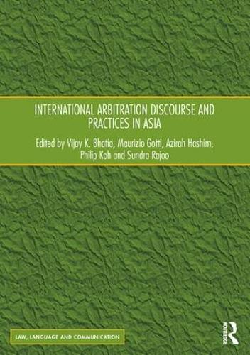 International Arbitration Discourse and Practices in Asia