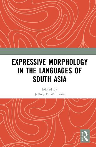 Expressive Morphology in the Languages of South Asia