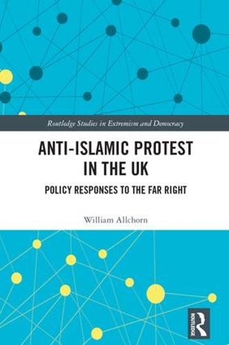 Anti-Islamic Protest in the UK