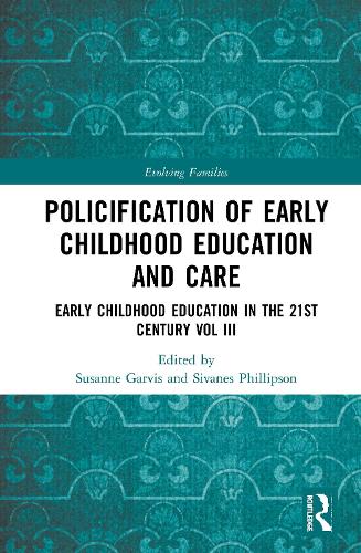 Policification of Early Childhood Education and Care