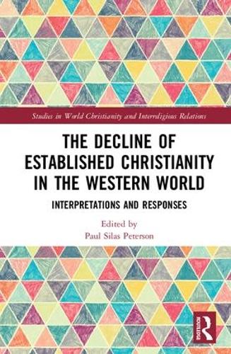 The Decline of Established Christianity in the Western World