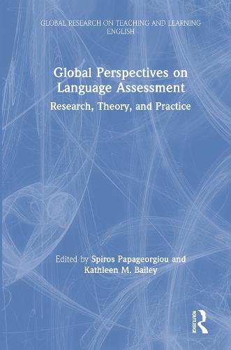 Global Perspectives on Language Assessment
